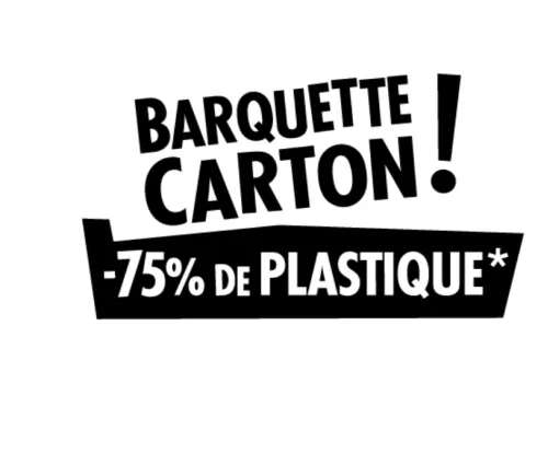 Barquette carton ! -75% de plastique